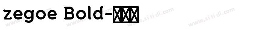 zegoe Bold字体转换